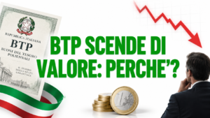BTP Valore marzo 2026 in perdita: perché il prezzo dei BTP scende
